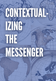 Contextualizing the Messenger