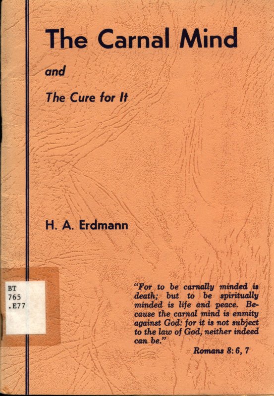 Cover Image - Book Title The Carnal Mind and the Cure For It