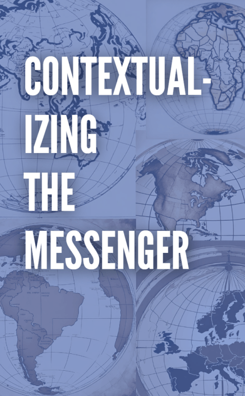Contextualizing the Messenger