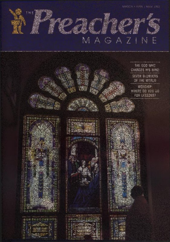 Preacher's Magazine Volume 68 Number 3, March, April, May, 1993