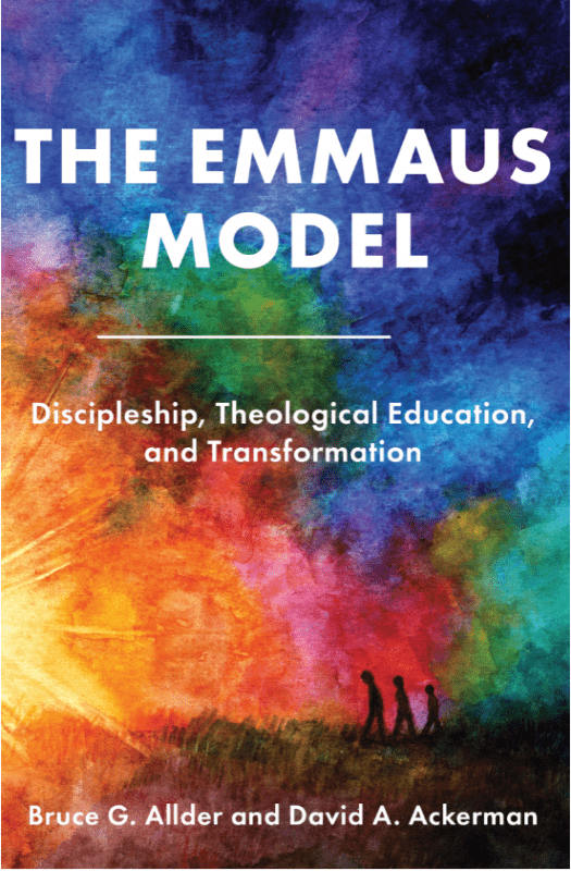 The Emmaus Model: Discipleship, Theological Education, and Transformation