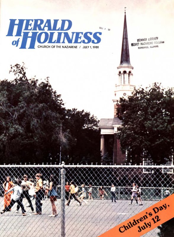 Herald of Holiness - July 1, 1981