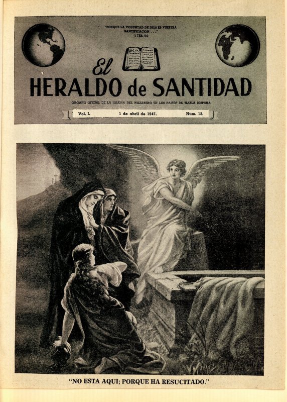 El Heraldo de Santidad, 1 de Abril 1947, Vol 1 N° 13