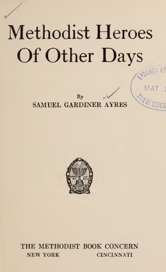 Methodist Heroes of Other Days
