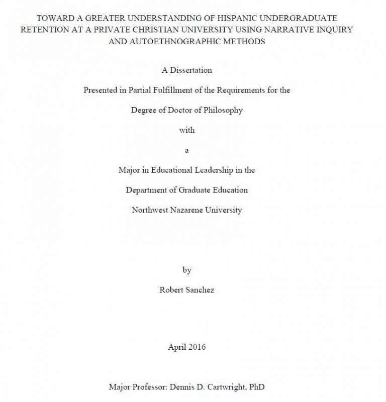 Toward a greater understanding of Hispanic undergraduate retention at a private Christian university using narrative inquiry and autoethnographic methods