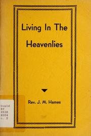 Living in the heavenlies